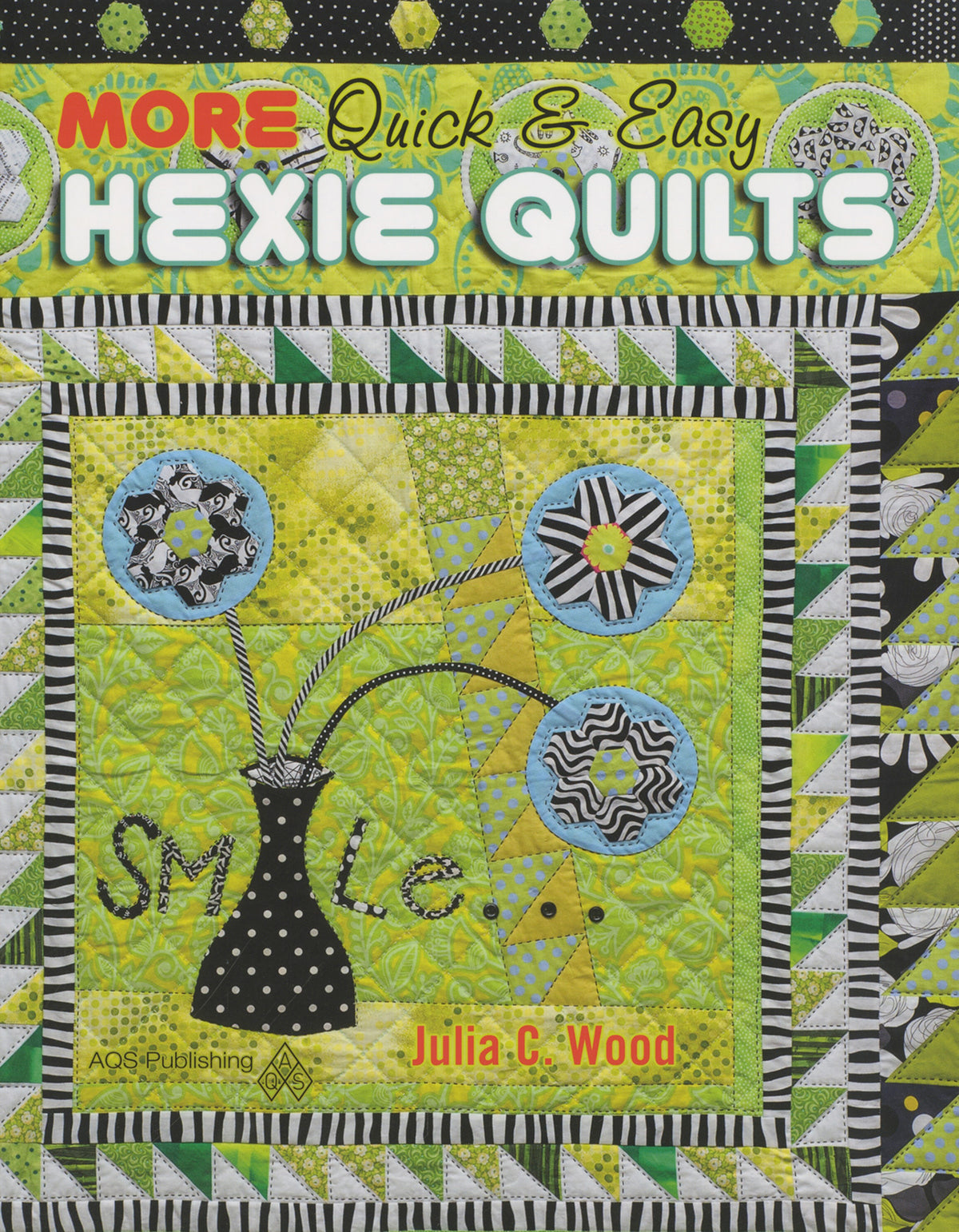 More Quick & Easy Hexie Quilts