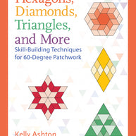 Hexagons, Diamonds, Triangles, and More