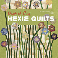 Quick & Easy Hexie Quilts