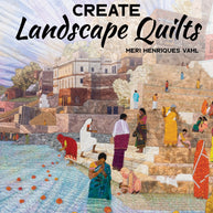 Create Landscape Quilts