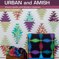 Urban and Amish - Classic Quilts and Modern Updates