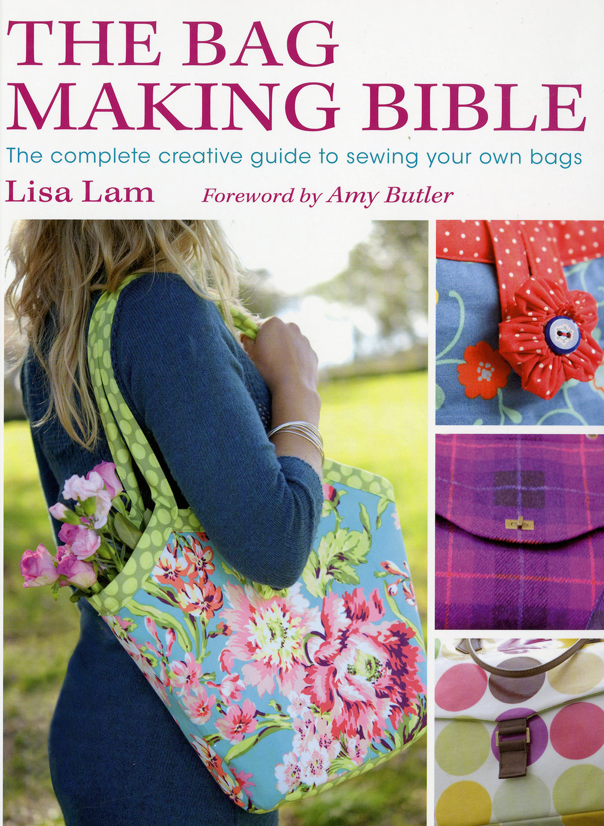 The Bag Making Bible