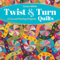 Twist & Turn Quilts