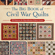 The Big Book of Civil War Quilts
