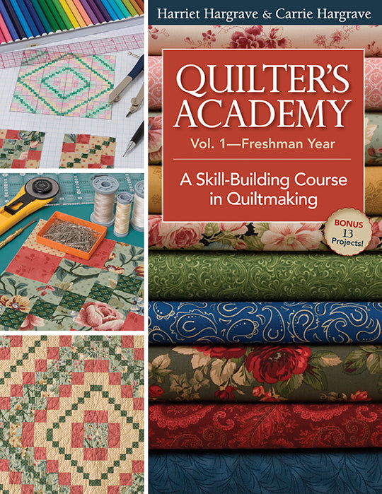 Quilter's Academy, Vol 1