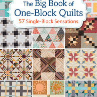 The Big Book of One-Block Quilts