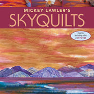 Mickey Lawler's SkyQuilts