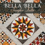 Bella Bella Sampler Quilts