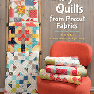Easy Quilts from Precut Fabrics