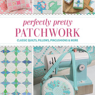 Perfectly Pretty Patchwork