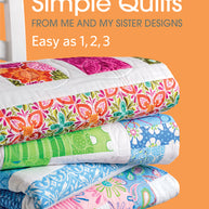 Simple Quilts from Me and My Sister Designs