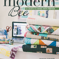 Modern Bee: 13 Quilts to Make with Friends