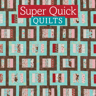 Super Quick Quilts