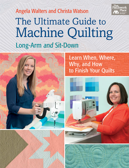 The Ultimate Guide to Machine Quilting