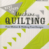 Next Steps in Machine Quilting