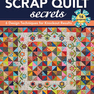 Scrap Quilt Secrets