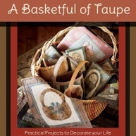 A Basketful of Taupe