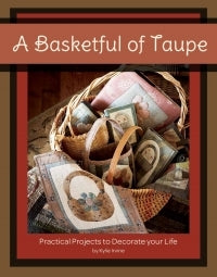 A Basketful of Taupe