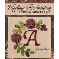 Applique and Embroidery Fundamentals