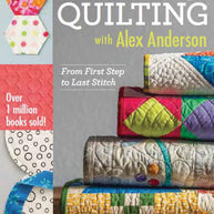 All Things Quilting with Alex Anderson