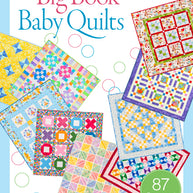 The Big Book of Baby Quilts