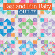 Fast and Fun Baby Quilts