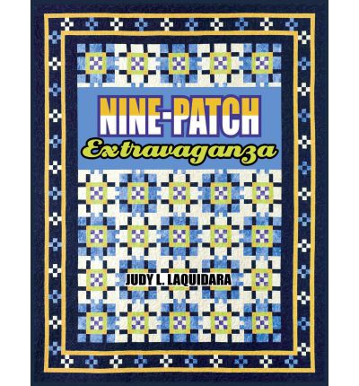 Nine-Patch Extravaganza