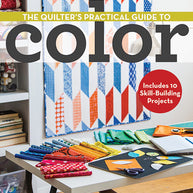 Quilter's Practical Guide to Color