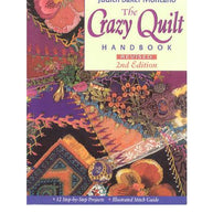The Crazy Quilt Handbook