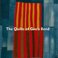 The Quilts of Gee's Bend