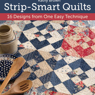Strip-Smart Quilts