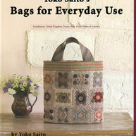 Yoko's Saito's Bags for Everyday Use
