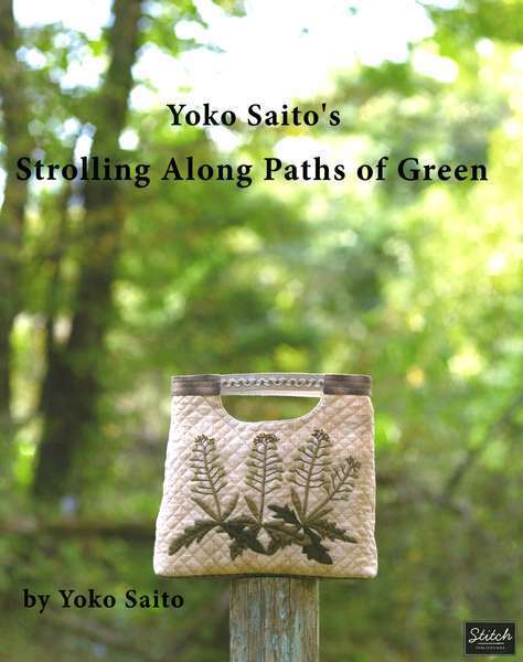 Yoko Saito's Strolling Along Paths of Green