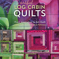 Artful Log Cabin Quilts