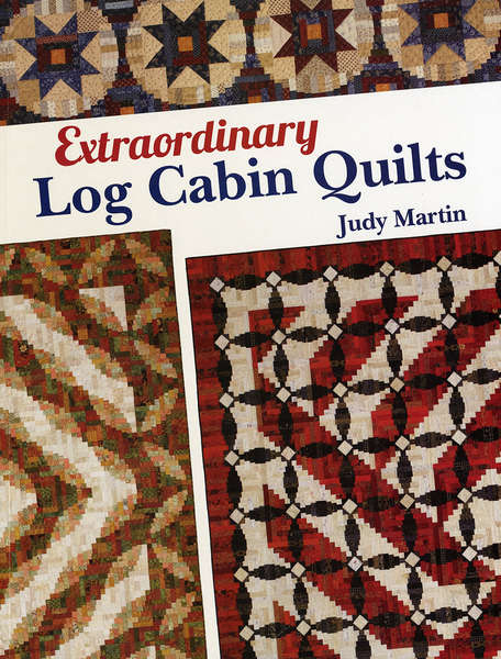 Extraordinary Log Cabin Quilts