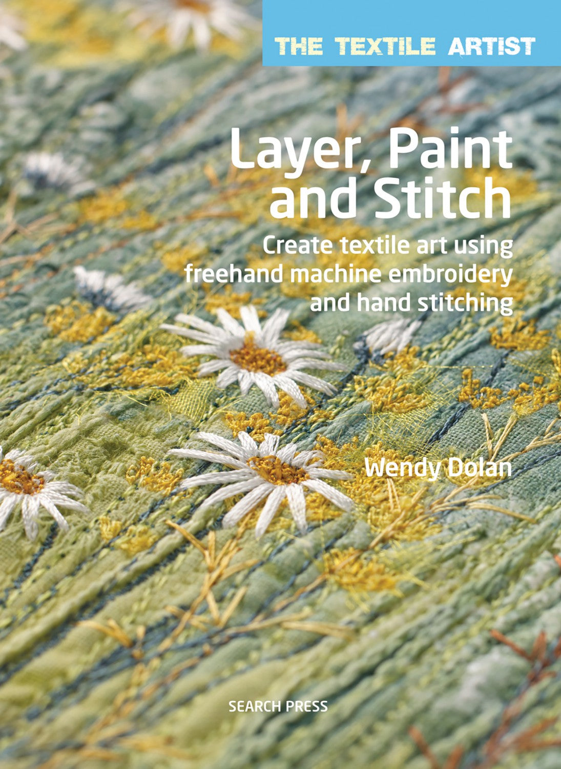 Layer, Paint and Stitch