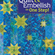 Quilt and Embellish in One Step