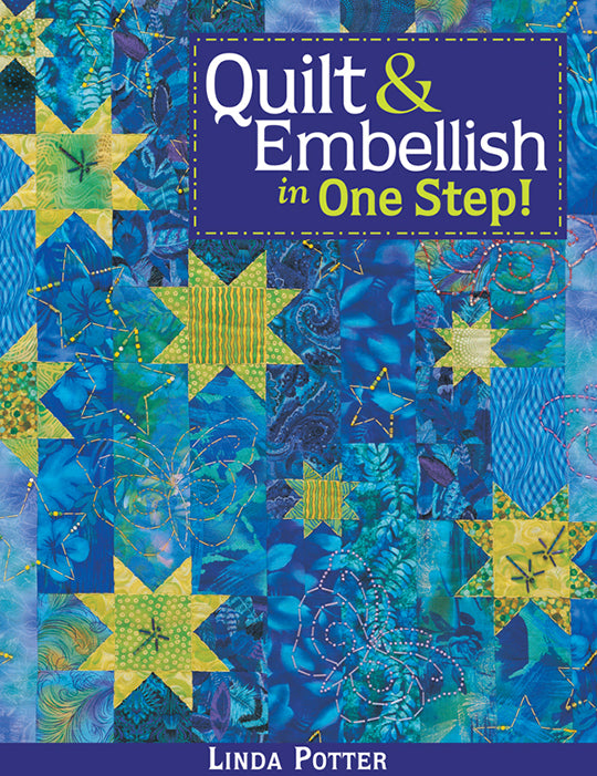 Quilt and Embellish in One Step