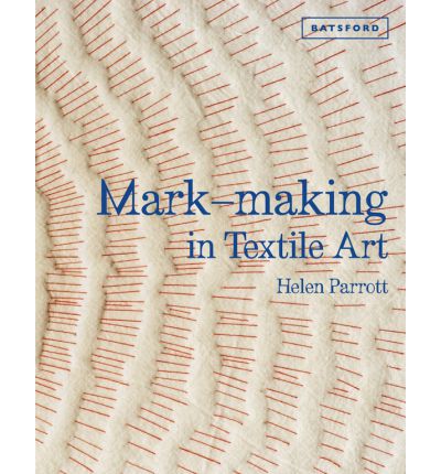 Mark-making in Textile Art