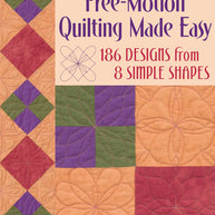 Free-Motion Quilting Made Easy