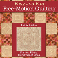 Easy and Fun Free-Motion Quilting