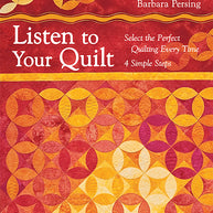 Listen to Your Quilt