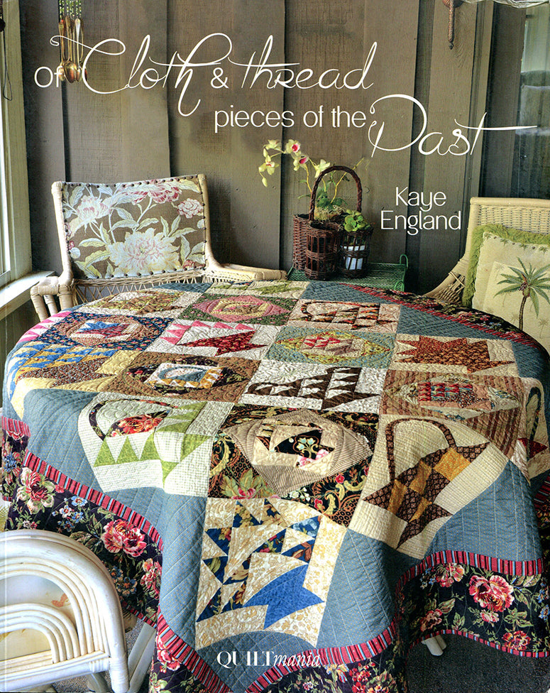 Of Cloth & thread, pieces of the Past