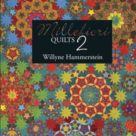 Millefiori Quilts 2