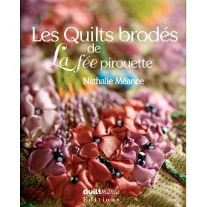 Les Quilts Brodes de La Fee Pirouette