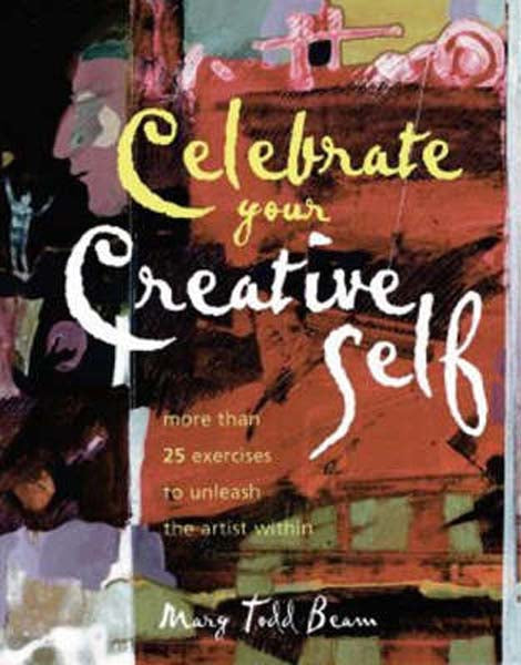 Celebrate Your Creative Self