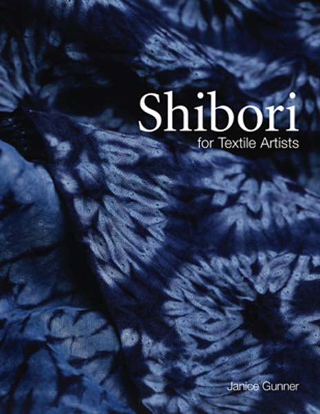 Shibori For Textile Artists