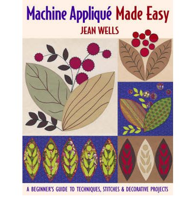 Machine Applique Made Easy