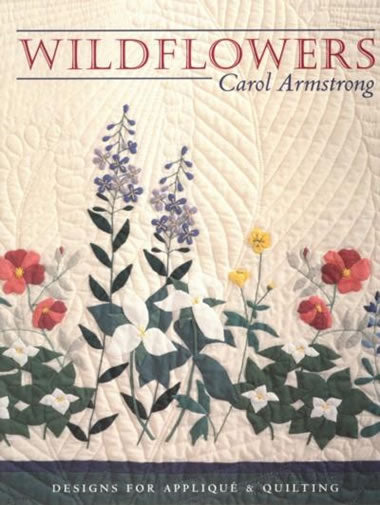 Wildflowers: Designs for Applique and Quilting