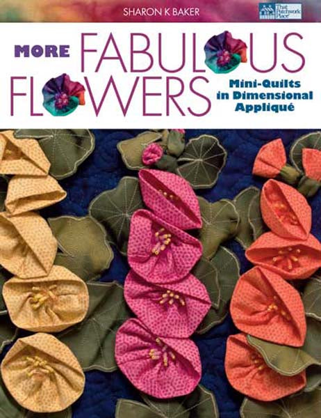 More Fabulous Flowers